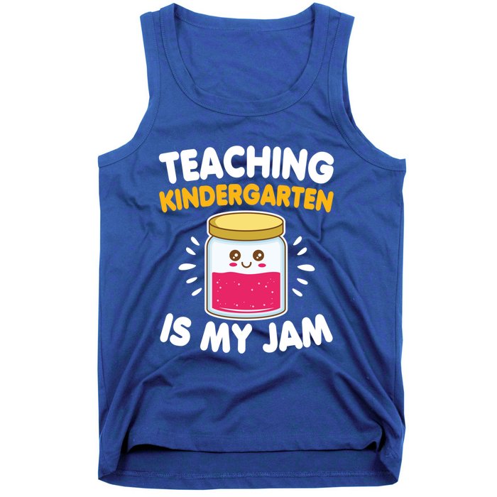 Funny Teaching Kindergarten Is My Jam For Teacher Funny Gift Tank Top