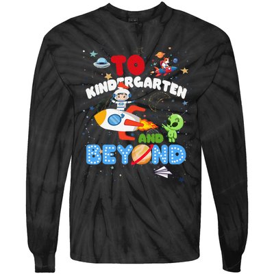 Funny To Kindergarten And Beyond Astronaut Back To School Tie-Dye Long Sleeve Shirt