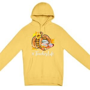 Funny Teacher Life Pumpkin Latte Autumn Thanksgiving Premium Pullover Hoodie