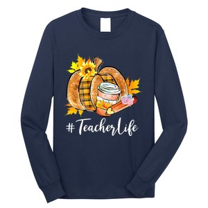 Funny Teacher Life Pumpkin Latte Autumn Thanksgiving Long Sleeve Shirt