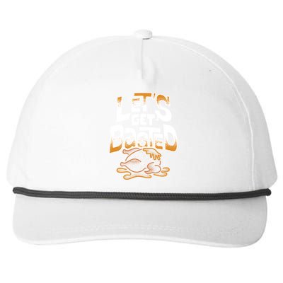 Funny Thanksgiving Lets Get Basted Gift Snapback Five-Panel Rope Hat