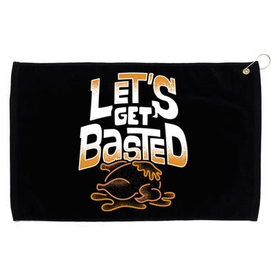 Funny Thanksgiving Lets Get Basted Gift Grommeted Golf Towel