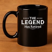 Funny The Legend Has Retired Art For Women Retirement 11oz C Handle Ceramic Mug