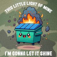 Funny This Little Lightof Mine Lil Dumpster Fire Legacy Tie Dye Trucker Hat