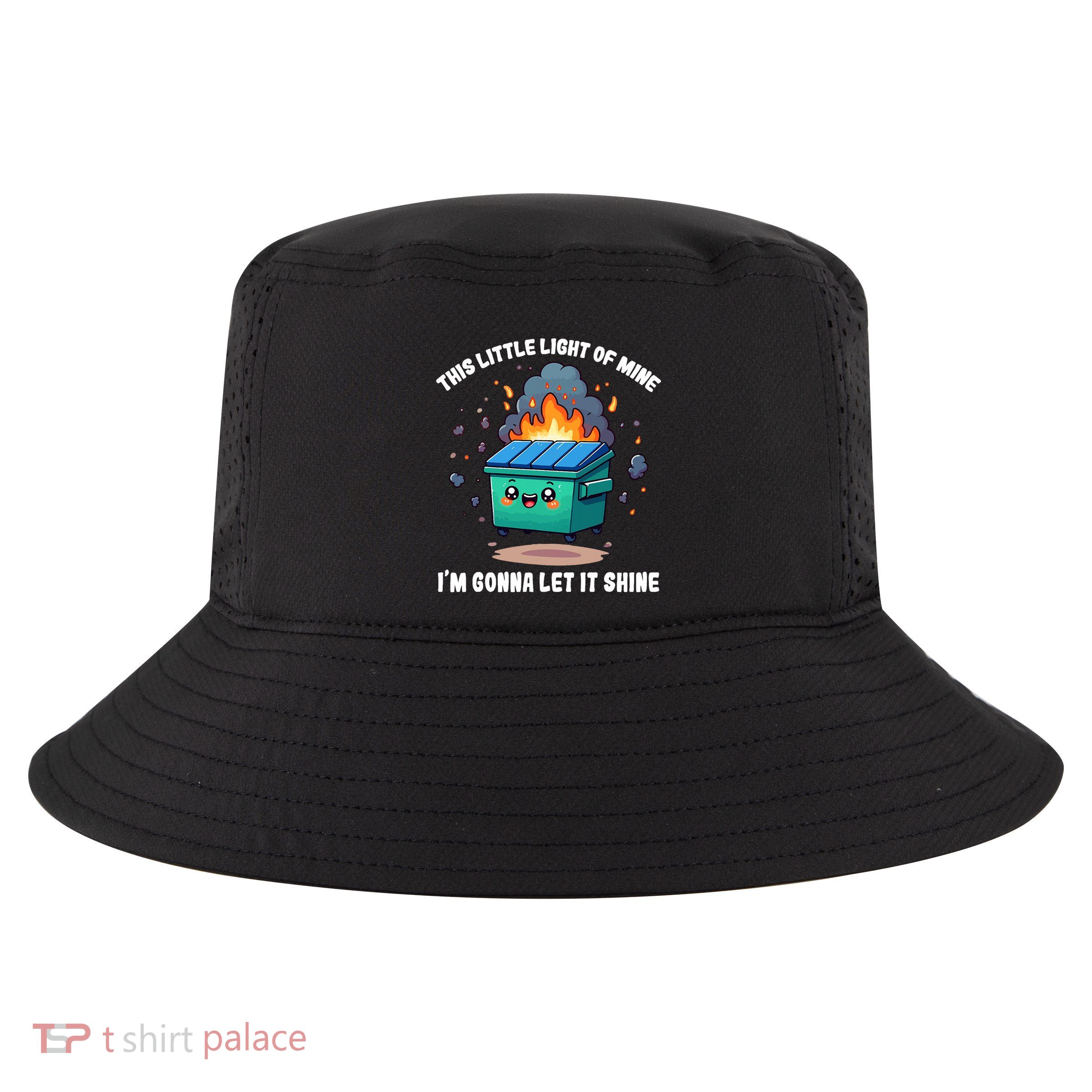 Funny This Little Lightof Mine Lil Dumpster Fire Cool Comfort Performance Bucket Hat