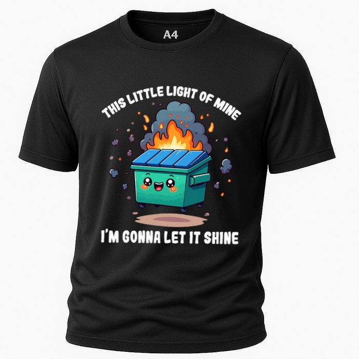 Funny This Little Lightof Mine Lil Dumpster Fire Cooling Performance Crew T-Shirt