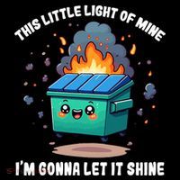 Funny This Little Lightof Mine Lil Dumpster Fire Sustainable Bucket Hat