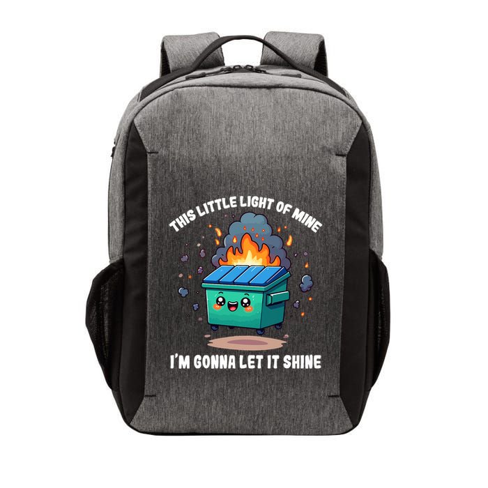Funny This Little Lightof Mine Lil Dumpster Fire Vector Backpack