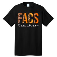 Facs Teacher Leopard Squad Cute Fall Autumn Thanksgiving Tall T-Shirt