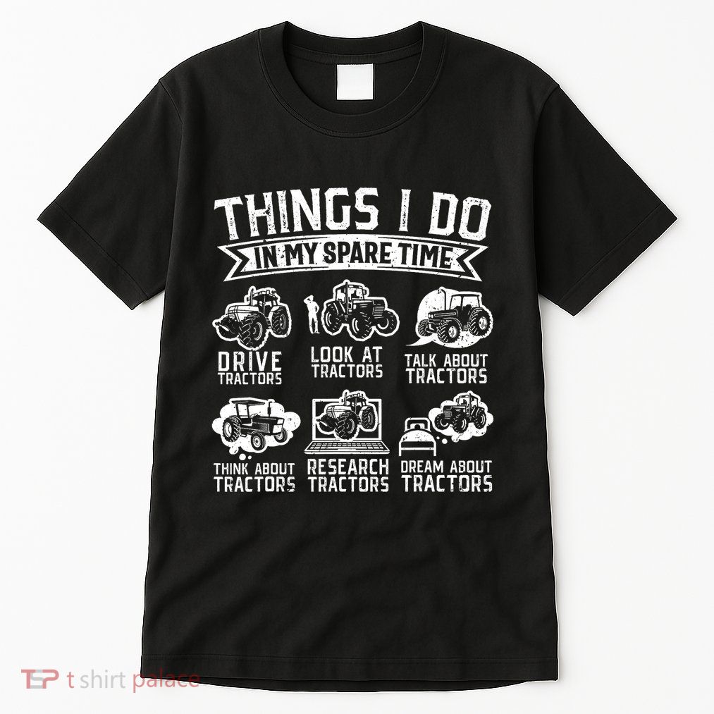 Funny Tractor Lover Funny Farmer Funny Farming Tall T-Shirt