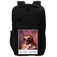 Funny Toe Licking Sloth Hell Yeah I Suck Toes Impact Tech Backpack