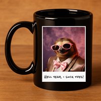 Funny Toe Licking Sloth Hell Yeah I Suck Toes 11oz C Handle Ceramic Mug