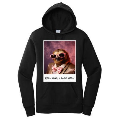Funny Toe Licking Sloth Hell Yeah I Suck Toes Women's Pullover Hoodie