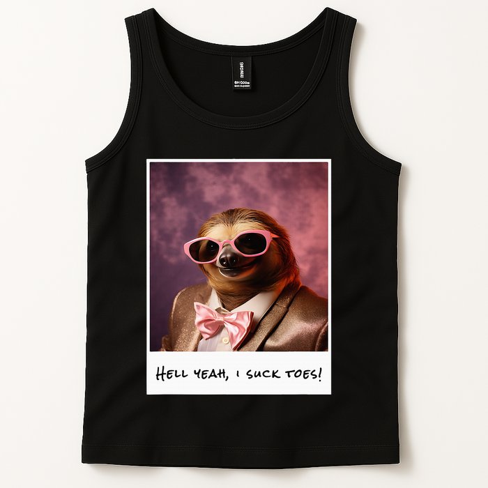 Funny Toe Licking Sloth Hell Yeah I Suck Toes Tank Top