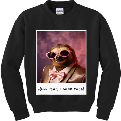 Funny Toe Licking Sloth Hell Yeah I Suck Toes Kids Sweatshirt
