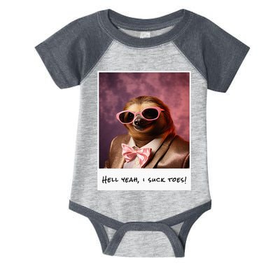 Funny Toe Licking Sloth Hell Yeah I Suck Toes Infant Baby Jersey Bodysuit