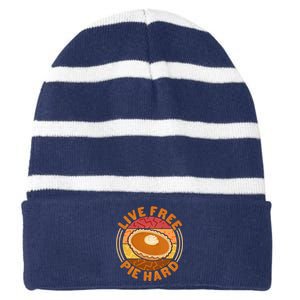 Funny Thanksgiving Live Free Pie Hard Pumpkin Sweet Potato Pie Lover Striped Beanie with Solid Band