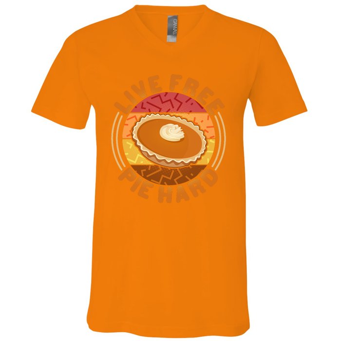 Funny Thanksgiving Live Free Pie Hard Pumpkin Sweet Potato Pie Lover V-Neck T-Shirt