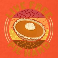 Funny Thanksgiving Live Free Pie Hard Pumpkin Sweet Potato Pie Lover Sustainable Knit Beanie
