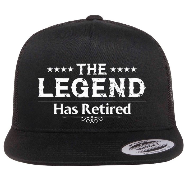 Funny The Legend Has Retired Flat Bill Trucker Hat