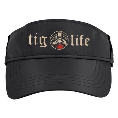 Funny TIG Life Tungsten Inert Gas Welder GTAW Arc Welding Adult Drive Performance Visor