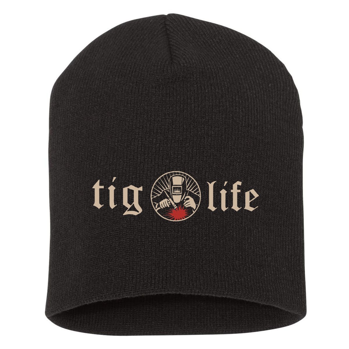 Funny TIG Life Tungsten Inert Gas Welder GTAW Arc Welding Short Acrylic Beanie
