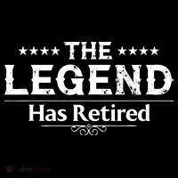 Funny The Legend Has Retired Art Retirement T-Shirt