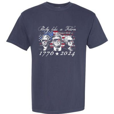 Funny Trumpparty Like A Felon 1776 2024 President Garment-Dyed Heavyweight T-Shirt