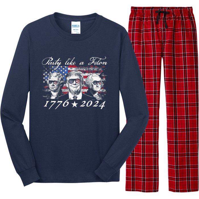 Funny Trumpparty Like A Felon 1776 2024 President Long Sleeve Pajama Set