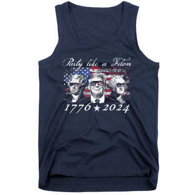 Funny Trumpparty Like A Felon 1776 2024 President Tank Top