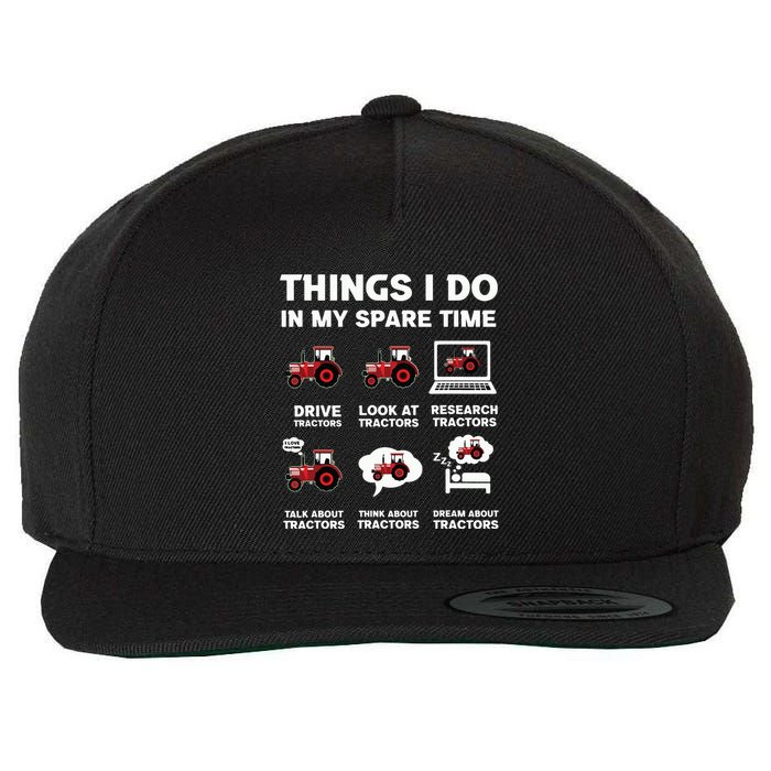 Funny Tractors Lover 6 Things I Do In My Spare Time Tractor Wool Snapback Cap