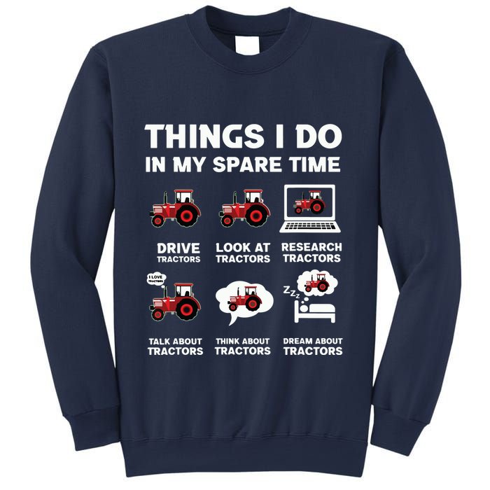 Funny Tractors Lover 6 Things I Do In My Spare Time Tractor Sweatshirt