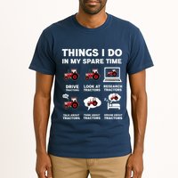 Funny Tractors Lover 6 Things I Do In My Spare Time Tractor Tall T-Shirt