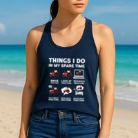 Funny Tractors Lover 6 Things I Do In My Spare Time Tractor Womens Tank Top