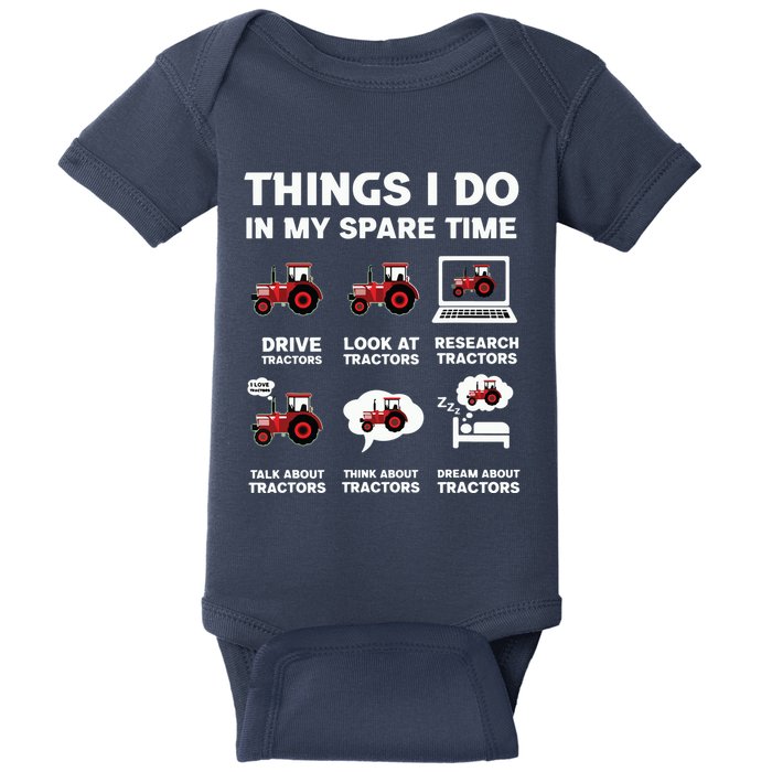 Funny Tractors Lover 6 Things I Do In My Spare Time Tractor Baby Bodysuit