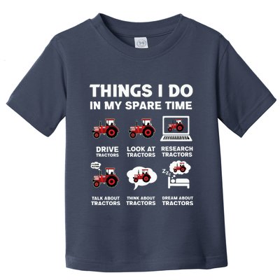 Funny Tractors Lover 6 Things I Do In My Spare Time Tractor Toddler T-Shirt