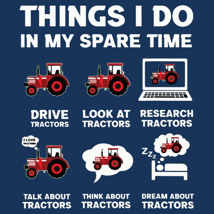 Funny Tractors Lover 6 Things I Do In My Spare Time Tractor Visor
