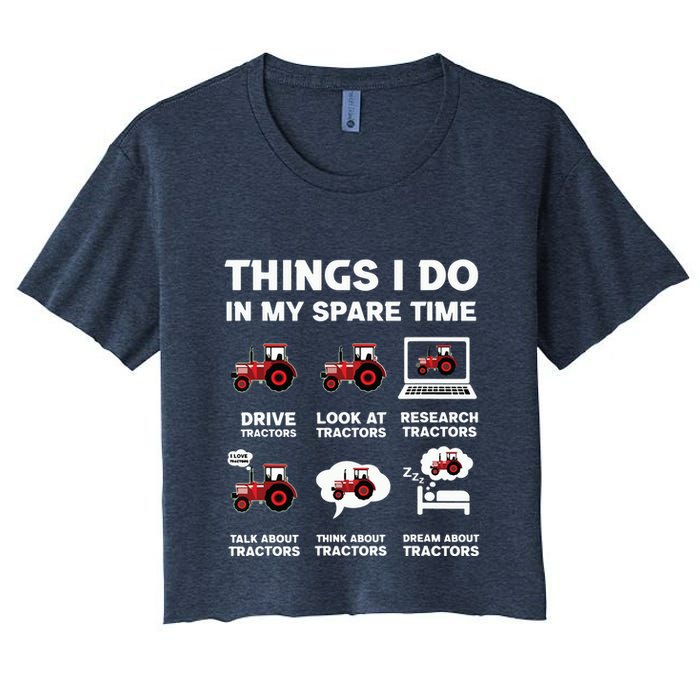 Funny Tractors Lover 6 Things I Do In My Spare Time Tractor Crop Top