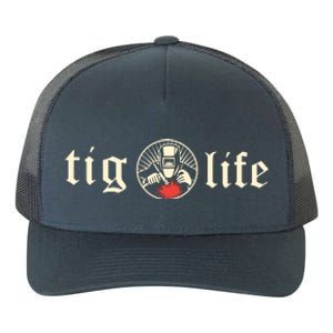 Funny TIG Life Tungsten Inert Gas Welder GTAW Arc Welding Yupoong Adult 5-Panel Trucker Hat