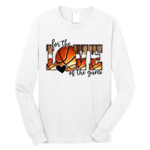 For The Love of The Game Retro Basketball Mom Mothers Day Long Sleeve Shirt