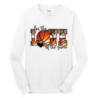 For The Love of The Game Retro Basketball Mom Mothers Day Tall Long Sleeve T-Shirt