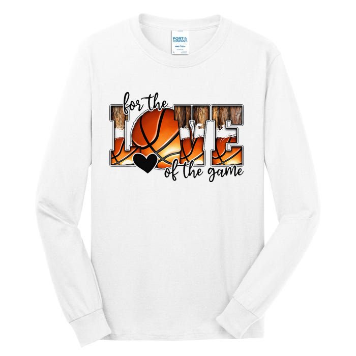 For The Love of The Game Retro Basketball Mom Mothers Day Tall Long Sleeve T-Shirt