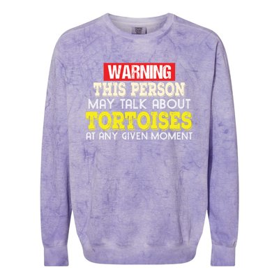 Funny Tortoises Lover Gift Keep Talking About Colorblast Crewneck Sweatshirt