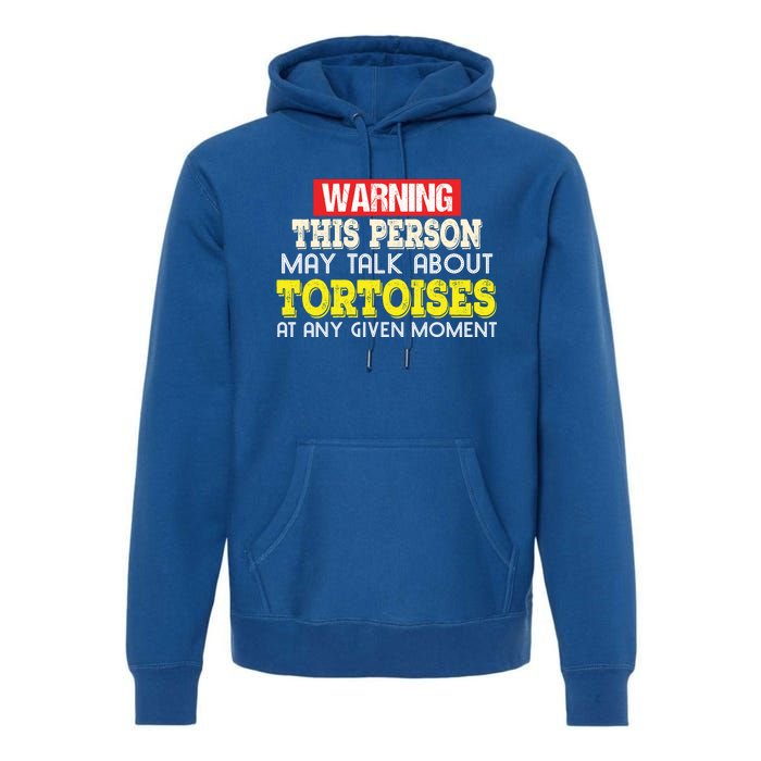 Funny Tortoises Lover Gift Keep Talking About Premium Hoodie