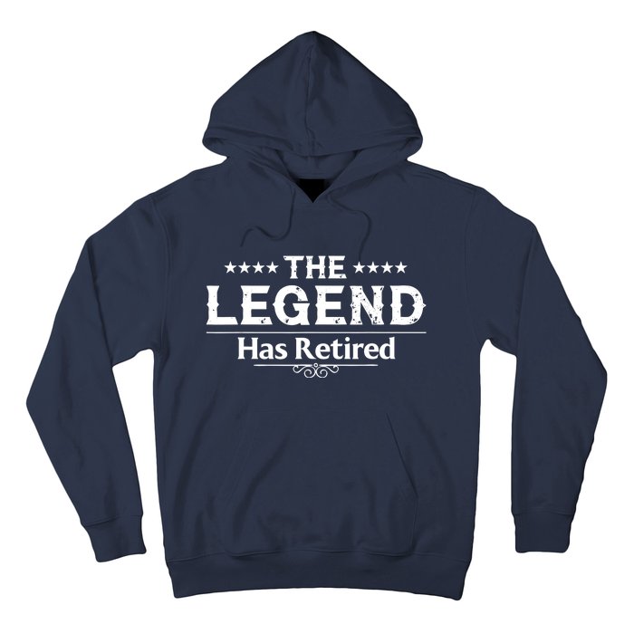 Funny The Legend Has Retired Gift For Adult Retirement Hoodie