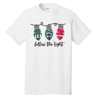 Follow The Light Christ Xmas Light Tall T-Shirt