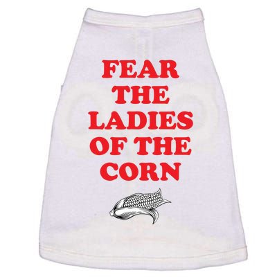 Fear The Ladies Of The Corn Doggie Tank