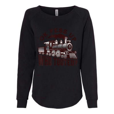 Funny Train Lovers Who Tooted Train Womens California Wash Sweatshirt