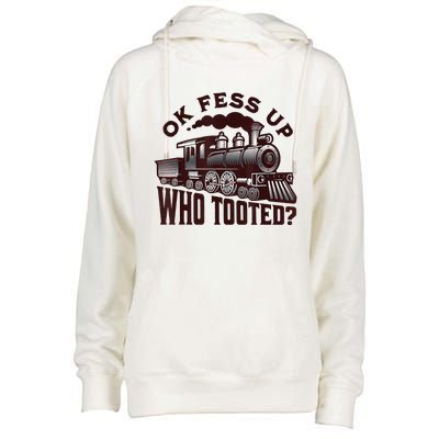 Funny Train Lovers Who Tooted Train Womens Funnel Neck Pullover Hood