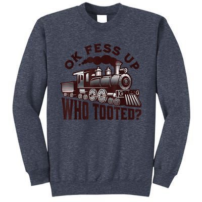 Funny Train Lovers Who Tooted Train Sweatshirt